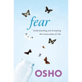 Fear: Understanding and Accepting the Insecurities of Life - Paperback