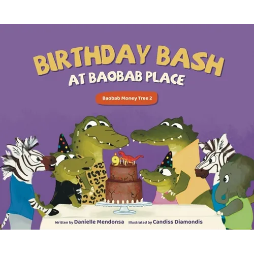 Birthday Bash at Baobab Place - Hardcover