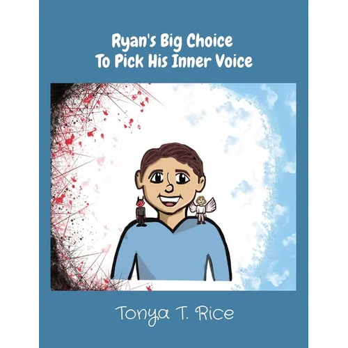 Ryan's Big Choice To Pick His Inner Voice - Paperback