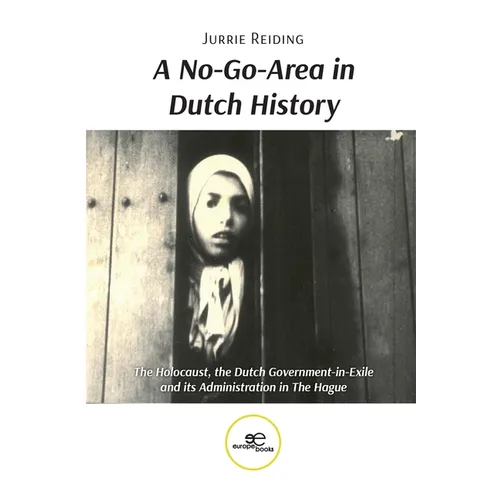 A No-Go-Area in Dutch History - Paperback