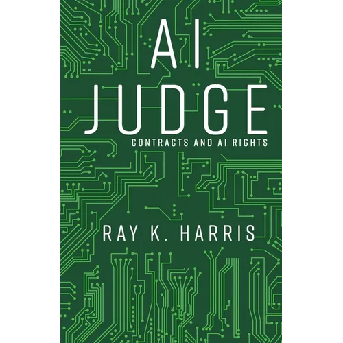 AI Judge: Contracts and AI Rights - Paperback