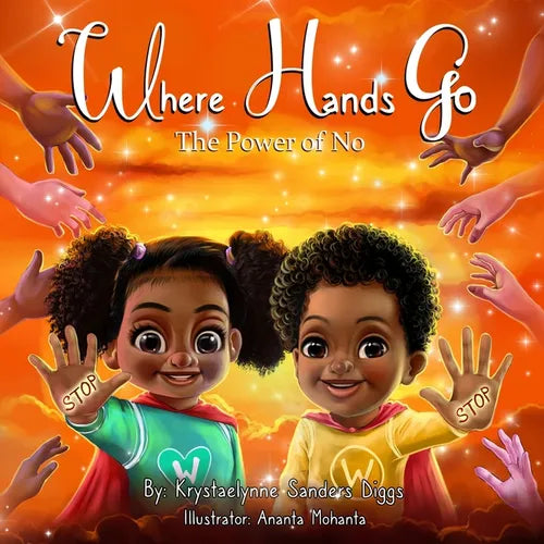 Where Hands Go: The Power of No - Paperback