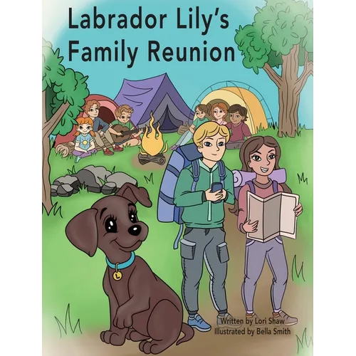 Labrador Lily's Family Reunion - Hardcover