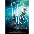 If the Tide Turns: A Thrilling Historical Novel of Piracy and Life After the Salem Witch Trials - Paperback