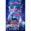 Jingle all the Slay - Paperback
