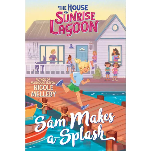 The House on Sunrise Lagoon: Sam Makes a Splash - Paperback
