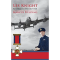 Les Knight: Australia's Dambuster