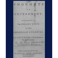 Thoughts on government applicable to the present state of the American colonies.: Philadelphia, Printed by John Dunlap, M, DCC, LXXXVI.