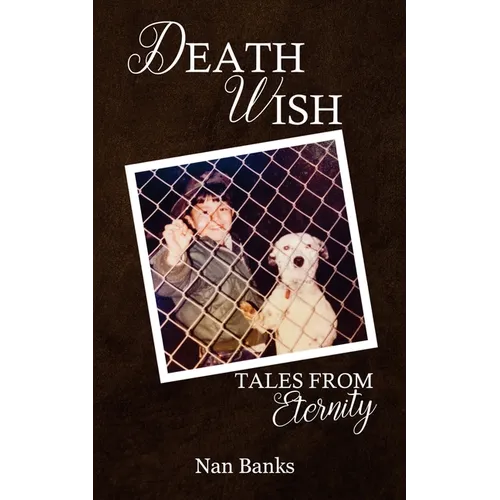 Death Wish: Tales from Eternity - Paperback