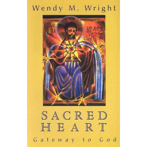 Sacred Heart: Gateway to God - Paperback