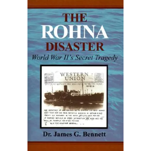 The Rohna Disaster: World War II's Secret Tragedy