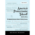 America's Protectionist Takeoff 1815-1914 - Paperback