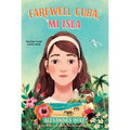 Farewell Cuba, Mi Isla - Paperback