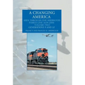A Changing America: Seen Through One Sherwood Family Line 1634-2006
