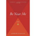 Be Near Me - Paperback