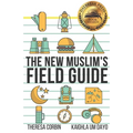 The New Muslim's Field Guide - Paperback