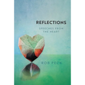 Reflections: Speeches from the Heart - Paperback