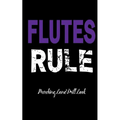 Marching Band Drill Book - Flutes Rule Cover - Paperback