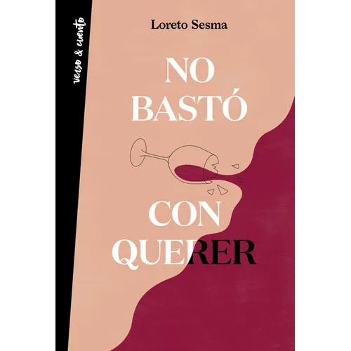 Poesía. No Bastó Con Querer / Loving Was Not Enough - Paperback