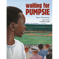 Waiting for Pumpsie - Hardcover