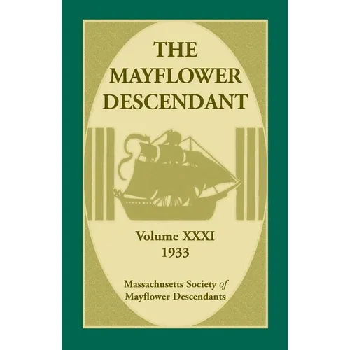 The Mayflower Descendant, Volume 31, 1933