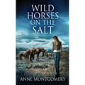 Wild Horses On The Salt - Paperback
