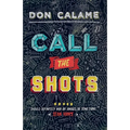 Call The Shots - Paperback