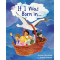 If I Was Born in... - Paperback
