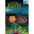 The End of Orson Eerie? a Branches Book (Eerie Elementary #10) - Paperback