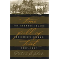 Time Full of Trial: The Roanoke Island Freedmen's Colony, 1862-1867
