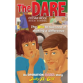 The Dare: The wish to succeed in making a difference - Hardcover