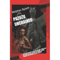 Pazuzu Unchained: Walk with the Gods! - Paperback