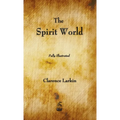 The Spirit World - Hardcover