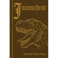 Jurassichrist - Paperback