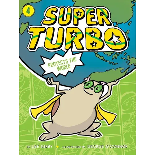 Super Turbo Protects the World, 4 - Hardcover