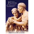 Finding Francis, Following Christ - Paperback