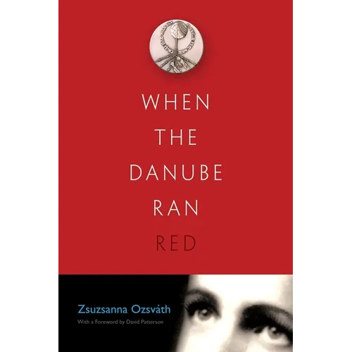 When the Danube Ran Red - Paperback