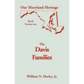 Our Maryland Heritage, Book 22: The Davis Families