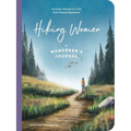 Hiking Women: A Guided Journal for Solo Female Wanderers - Paperback
