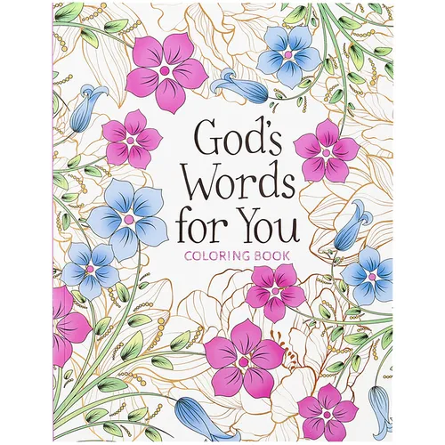 God's Words for You Coloring Book: Relax. Refresh. Renew. - Paperback