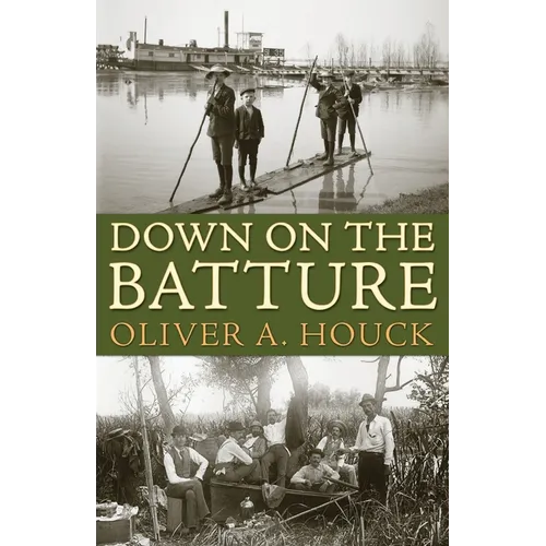 Down on the Batture