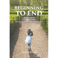 Beginning to End - Paperback