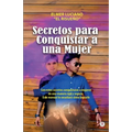 Secretos para conquistar a una mujer - Paperback