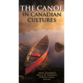The Canoe in Canadian Cultures - Paperback