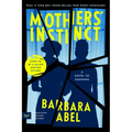 Mothers' Instinct: A Novel of Suspense - Paperback