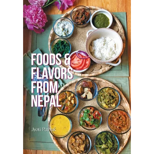 Foods & Flavors from Nepal - Paperback