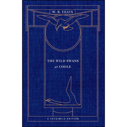 The Wild Swans at Coole: A Facsimile Edition - Paperback