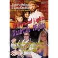 Hollywood Lights, Nashville Nights: Two Hee Haw Honeys Dish Life, Love, Elvis, Buck, and Good Times In the Kornfield - Paperback