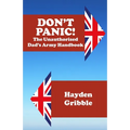 Don't Panic! The Unauthorised Dad's Army Handbook - Paperback