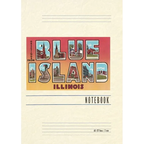 Vintage Lined Notebook Greetings from Blue Island, Illinois